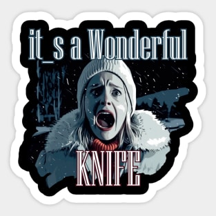 It's a Wonderful KNIFE Sticker